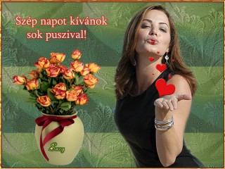 Szép napot sok puszival